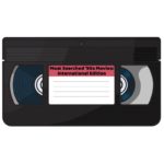 video cassette with the title "Most Searched ’90s Movies: International Edition"
